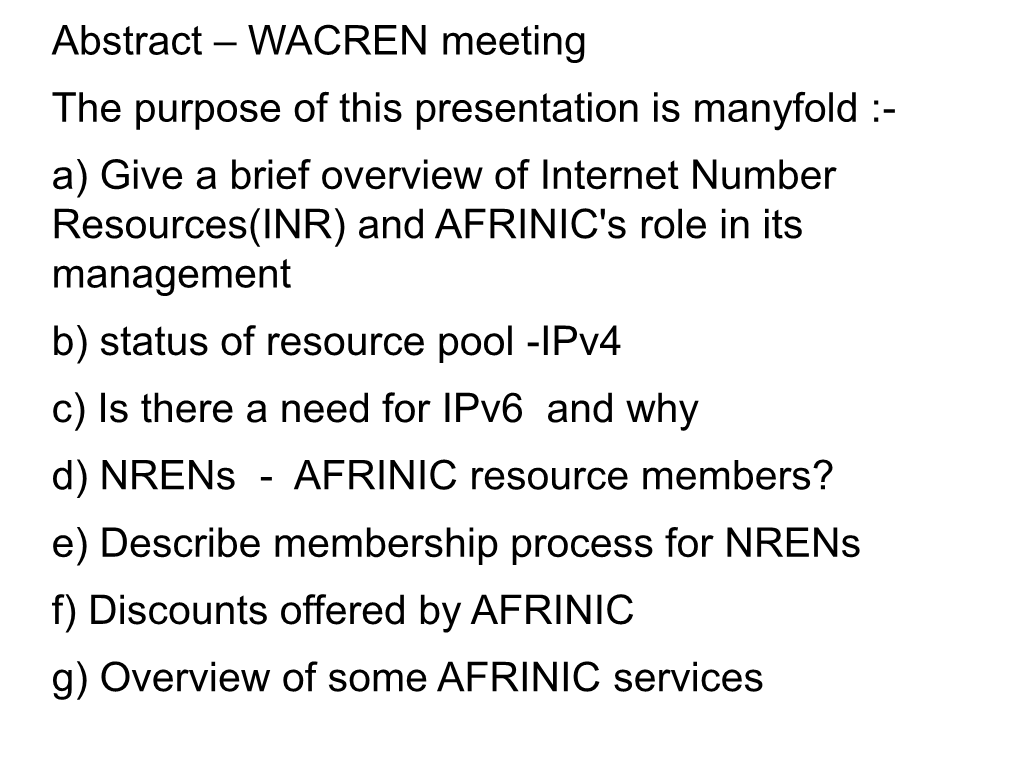 A) Give a Brief Overview of Internet Number Resource