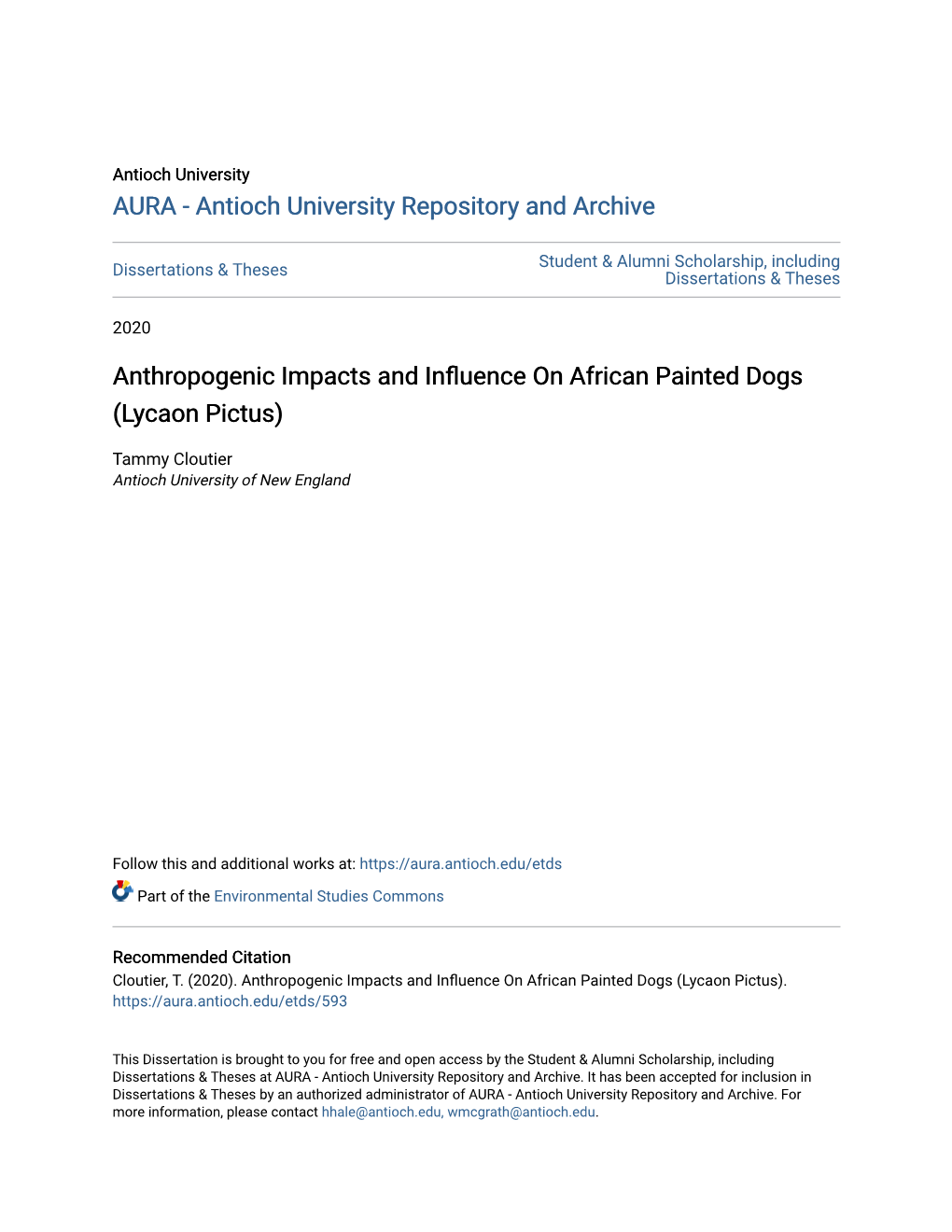 Anthropogenic Impacts and Influence on African Painted Dogs (Lycaon Pictus)