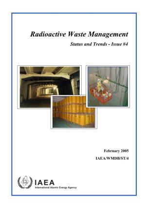 Radioactive Waste Management Status and Trends - Issue #4