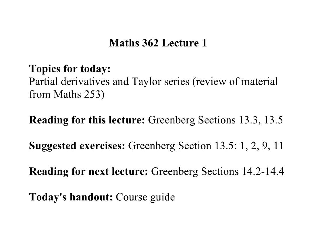 Maths 362 Lecture 1 Topics for Today: Partial Derivatives and Taylor Series