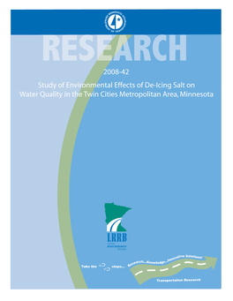 2008-42 Study of Environmental Effects of De-Icing Salt on Water Quality in the Twin Cities Metropolitan Area, Minnesota
