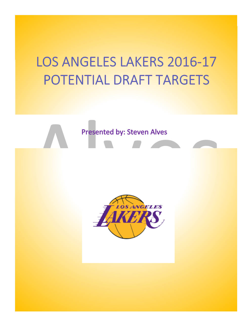 Los Angeles Lakers 2016-17 Potential Draft Targets