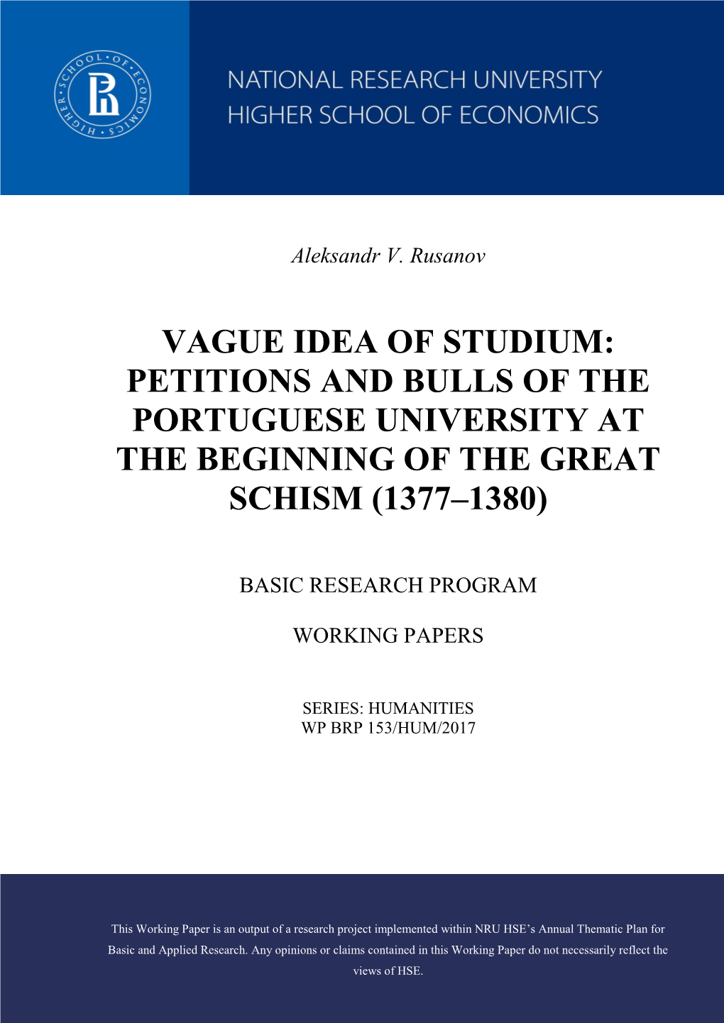 Vague Idea of Studium: Petitions and Bulls of the Portuguese University at the Beginning of the Great Schism (1377–1380)