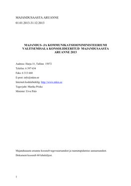 Majandus- Ja Kommunikatsiooniministeeriumi Valitsemisala Konsolideeritud Majandusaasta Aruanne 2013