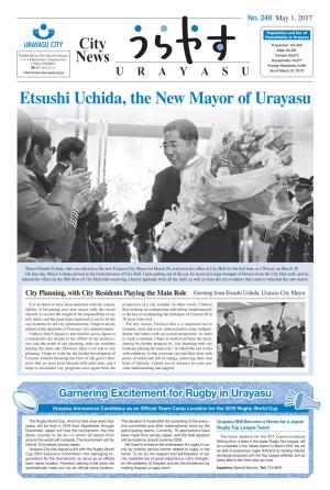 Etsushi Uchida, the New Mayor of Urayasu