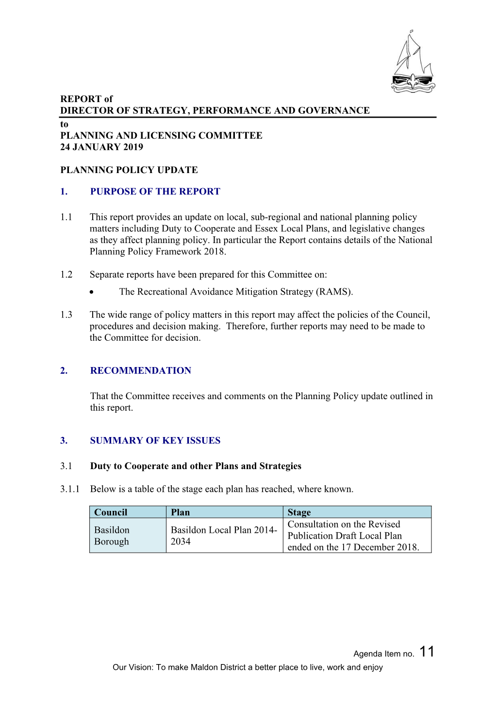 REPORT of DIRECTOR of STRATEGY, PERFORMANCE and GOVERNANCE to PLANNING and LICENSING COMMITTEE 24 JANUARY 2019