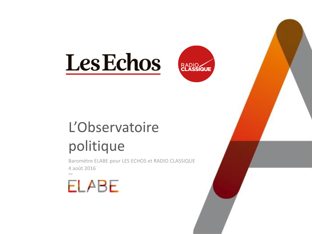 Août 2016 / ELABE Pour LES ECHOS Et RADIO CLASSIQUE