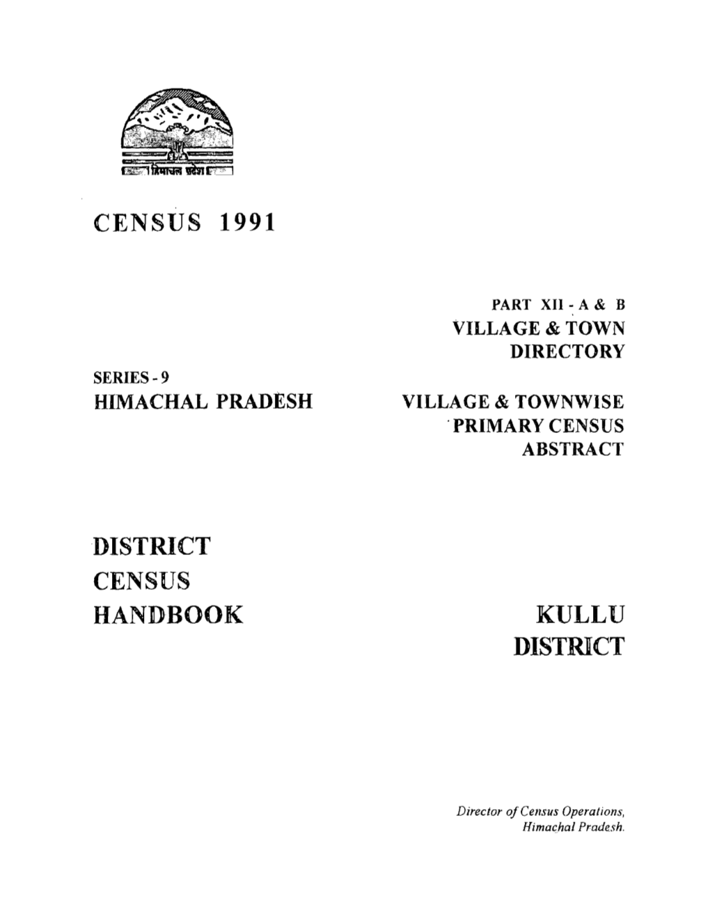 Villages & Townwise Primary Census Abstract, Kullu , Part-XII-A & B