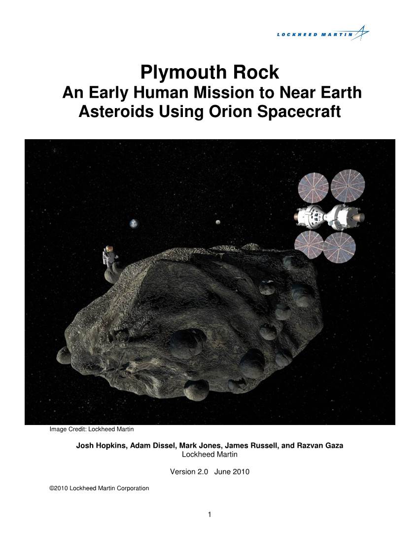 Plymouth Rock an Early Human Mission to Near Earth Asteroids Using Orion Spacecraft