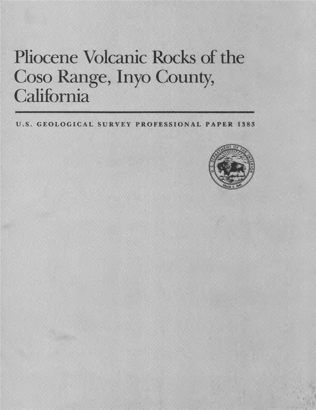 Pliocene Volcanic Rocks of the Coso Range, Inyo County, California