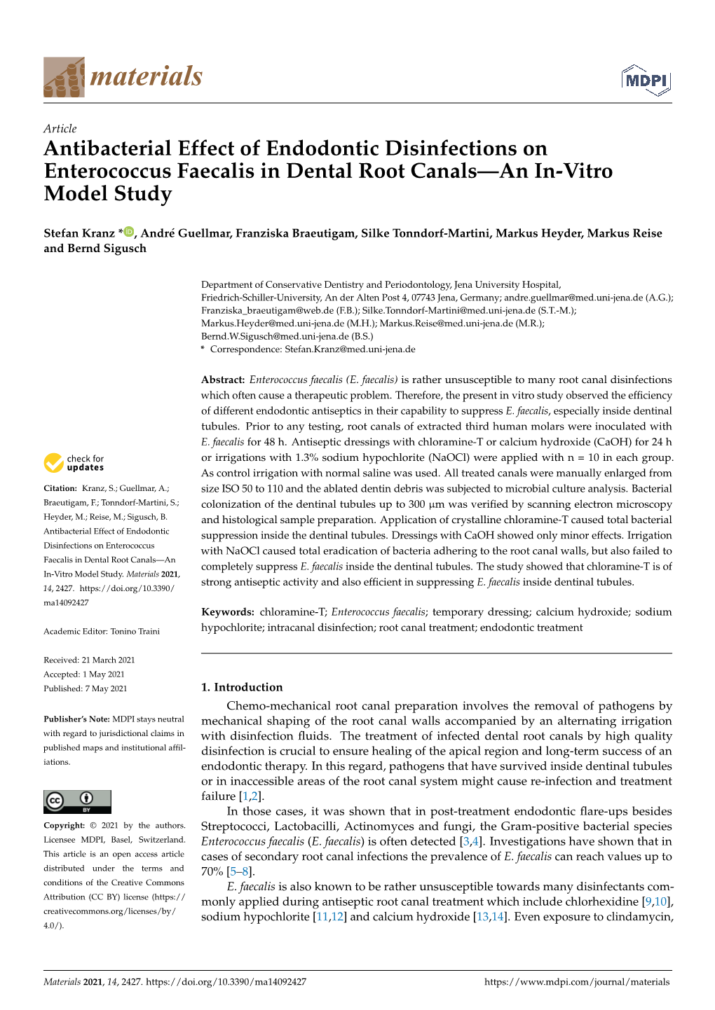 Antibacterial Effect of Endodontic Disinfections on Enterococcus Faecalis in Dental Root Canals—An In-Vitro Model Study