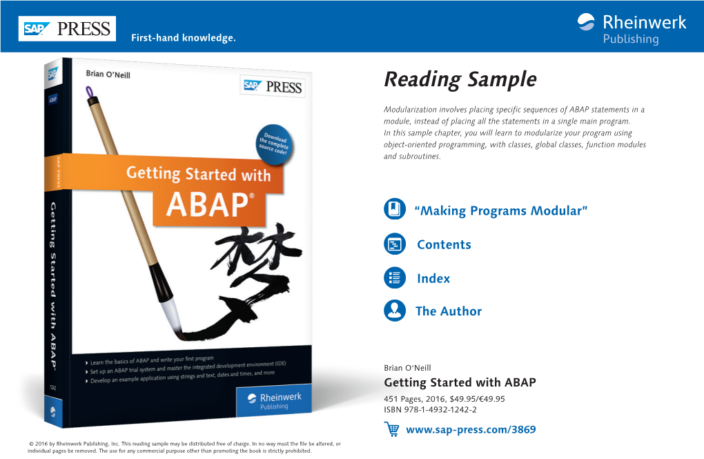 Getting Started with ABAP 451 Pages, 2016, $49.95/€49.95 ISBN 978-1-4932-1242-2