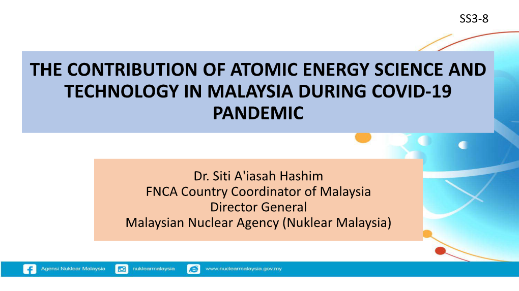 The Contribution of Atomic Energy Science and Technology in Malaysia During Covid-19 Pandemic
