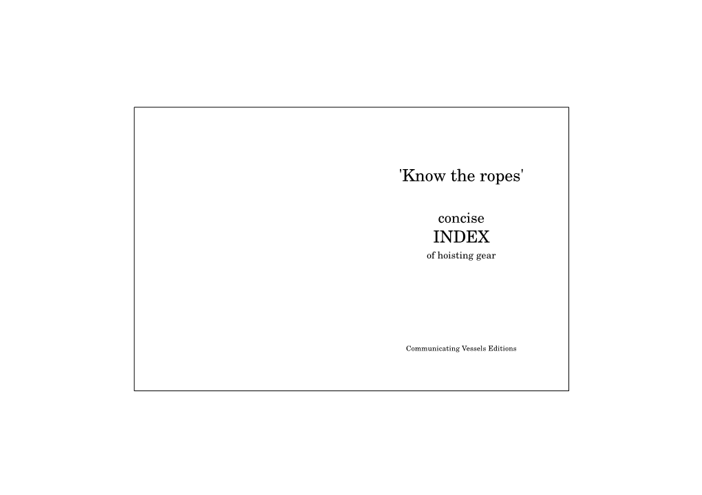 'Know the Ropes' INDEX