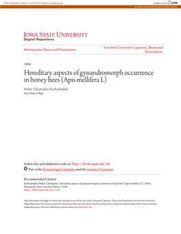 Hereditary Aspects of Gynandromorph Occurrence in Honey Bees (Apis Mellifera L) Walter Christopher Rothenbuhler Iowa State College