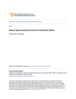 Robust Specularity Removal from Hand-Held Videos