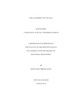 A Theology of Place and Displacement a Dissertation Submitted to the Faculty of the Divin