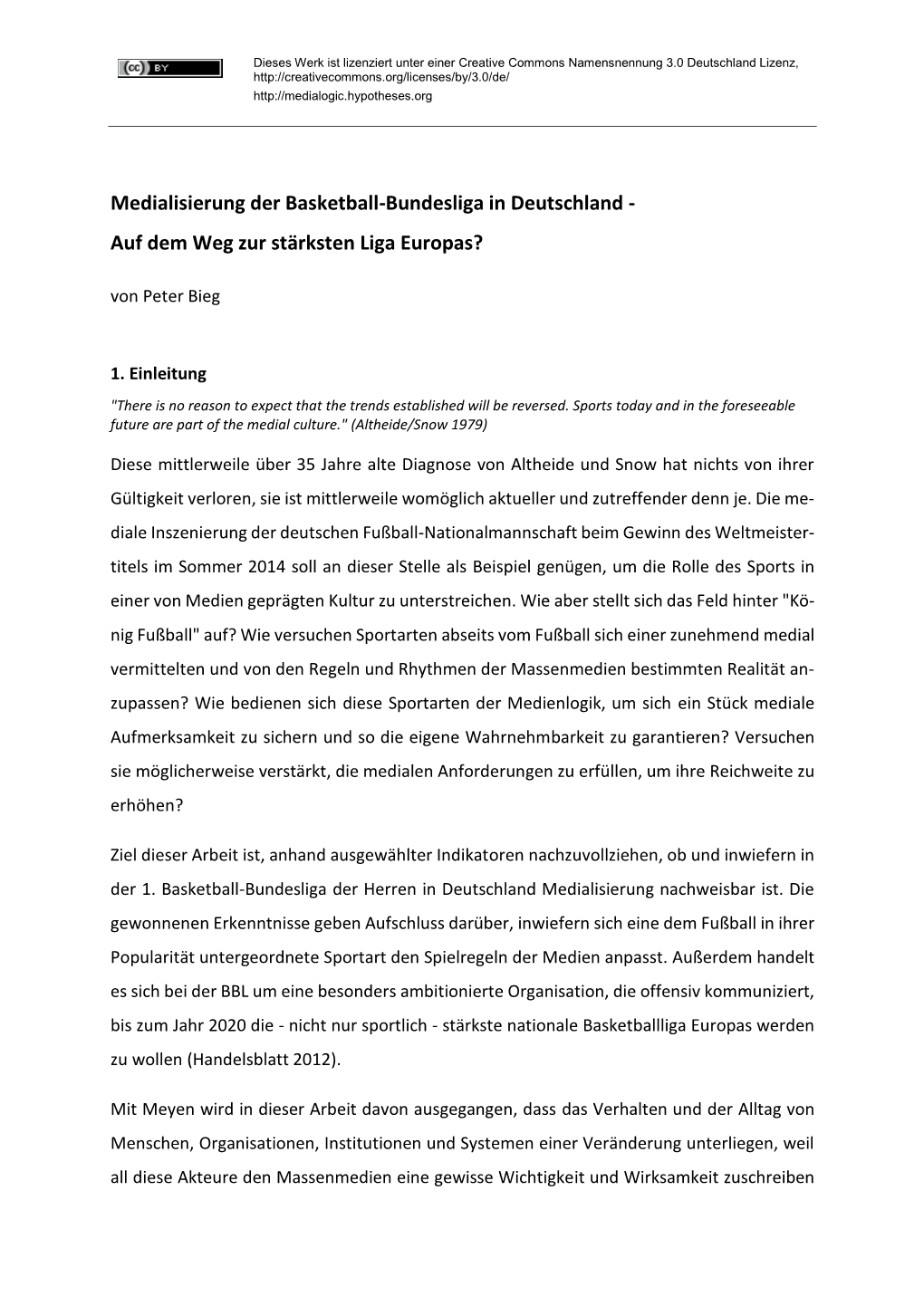 Medialisierung Der Basketball-Bundesliga in Deutschland - Auf Dem Weg Zur Stärksten Liga Europas? Von Peter Bieg