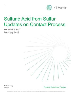 Sulfuric Acid from Sulfur Updates on Contact Process PEP Review 2018-12 February 2018