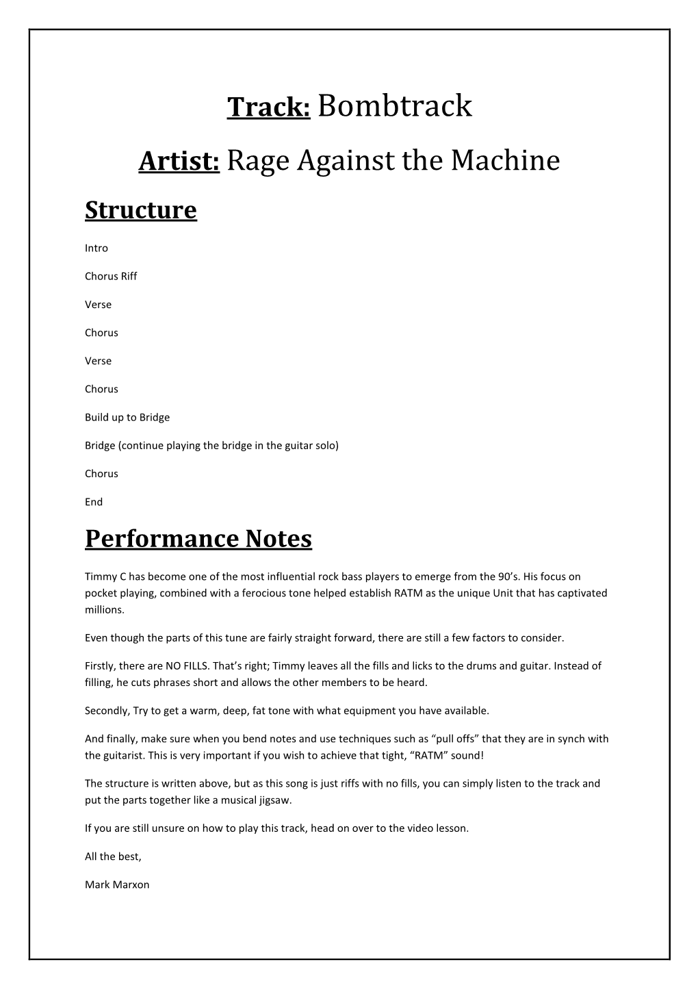 Bombtrack Artist: Rage Against the Machine Structure