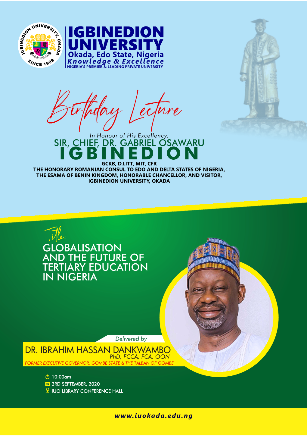 Birthday Lecture in Honour of His Excellency, SIR, CHIEF, DR