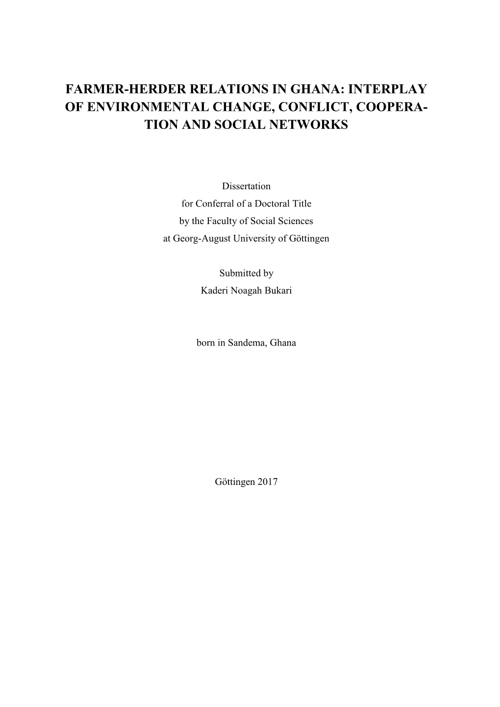 Farmer-Herder Relations in Ghana: Interplay of Environmental Change, Conflict, Coopera- Tion and Social Networks