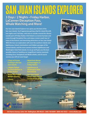 3 Days / 2 Nights • Friday Harbor, Laconner/Deception Pass, Whale Watching and More!