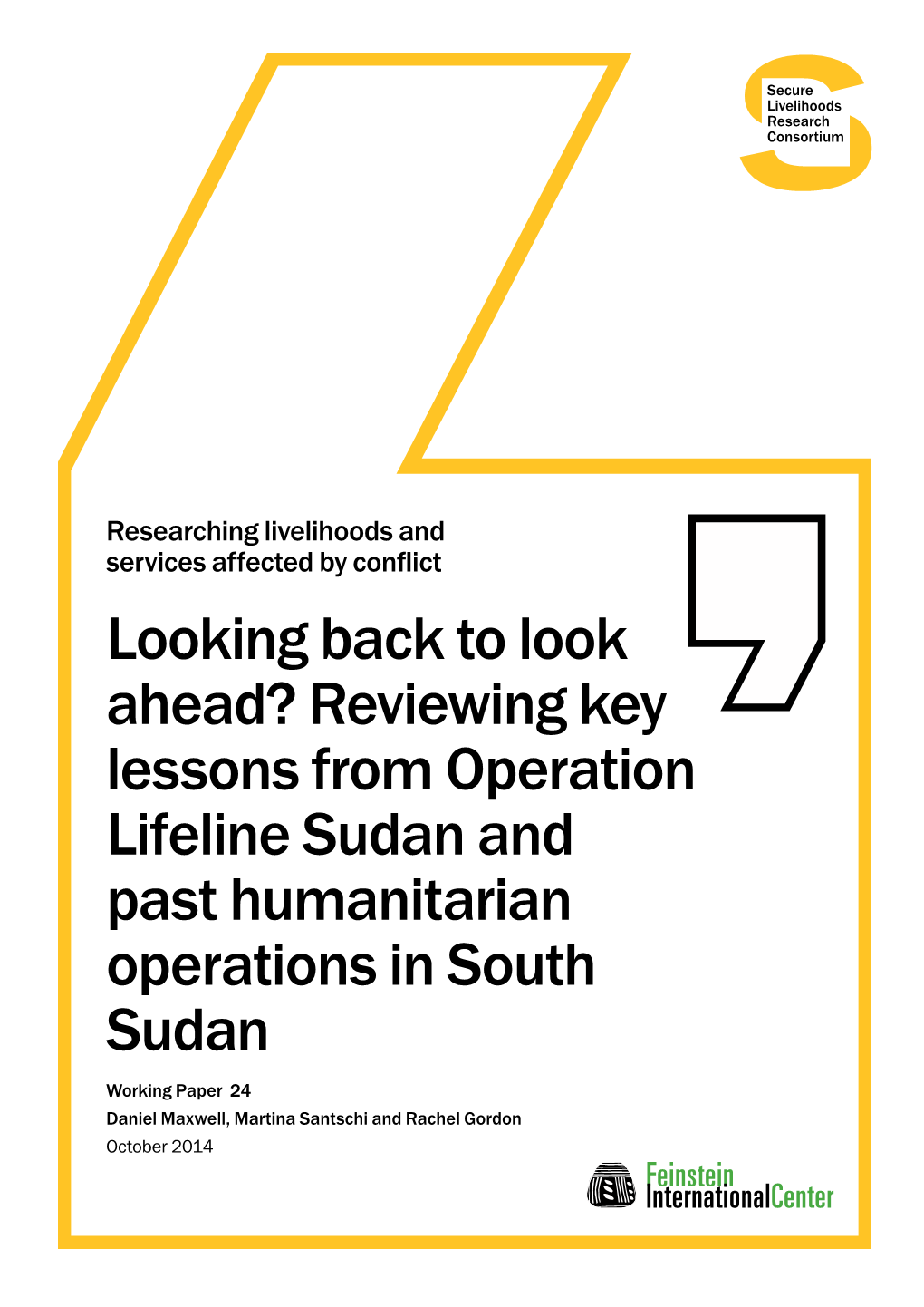 Reviewing Key Lessons from Operation Lifeline Sudan and Past