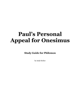 Paul's Personal Appeal for Onesimus: Study Guide for Philemon