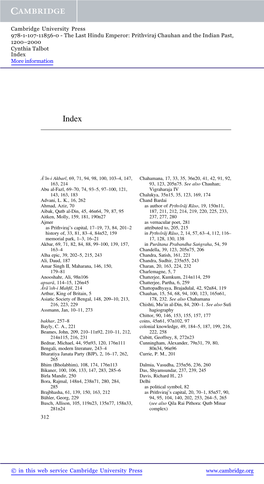 The Last Hindu Emperor: Prithviraj Chauhan and the Indian Past, 1200–2000 Cynthia Talbot Index More Information