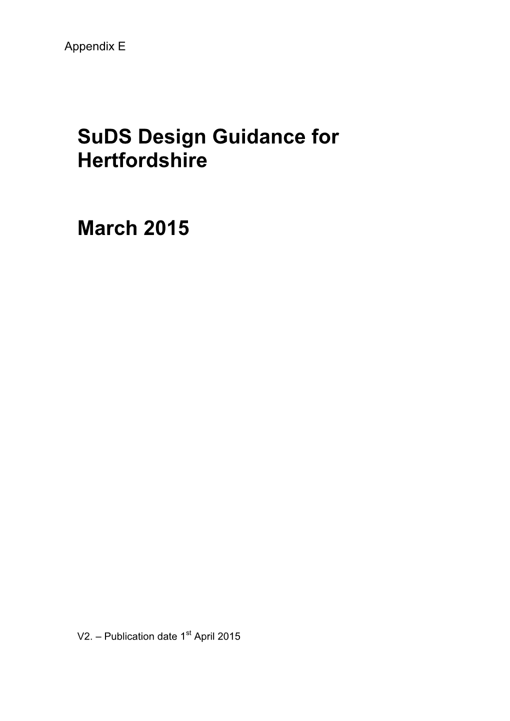 Suds Design Guidance for Hertfordshire March 2015
