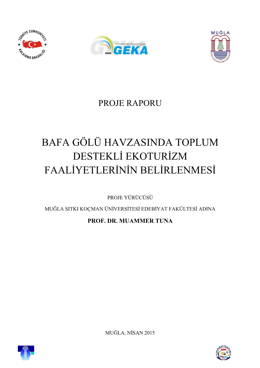 Bafa Gölü Havzasında Toplum Destekli Ekoturizm Faaliyetlerinin