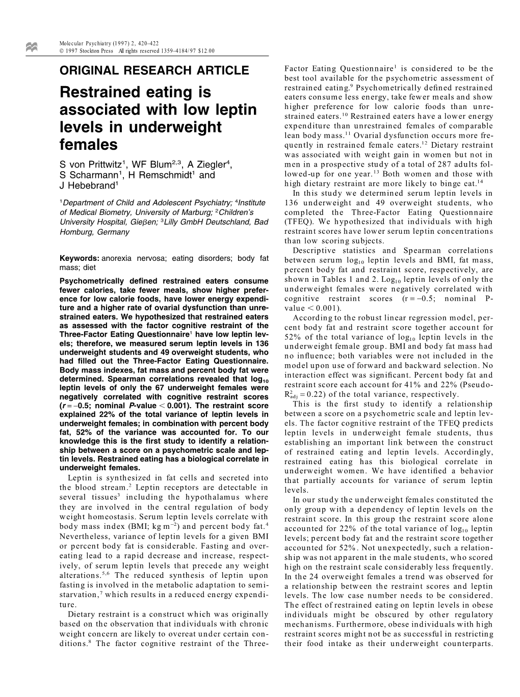 Restrained Eating Is Associated with Low Leptin Levels in Underweight