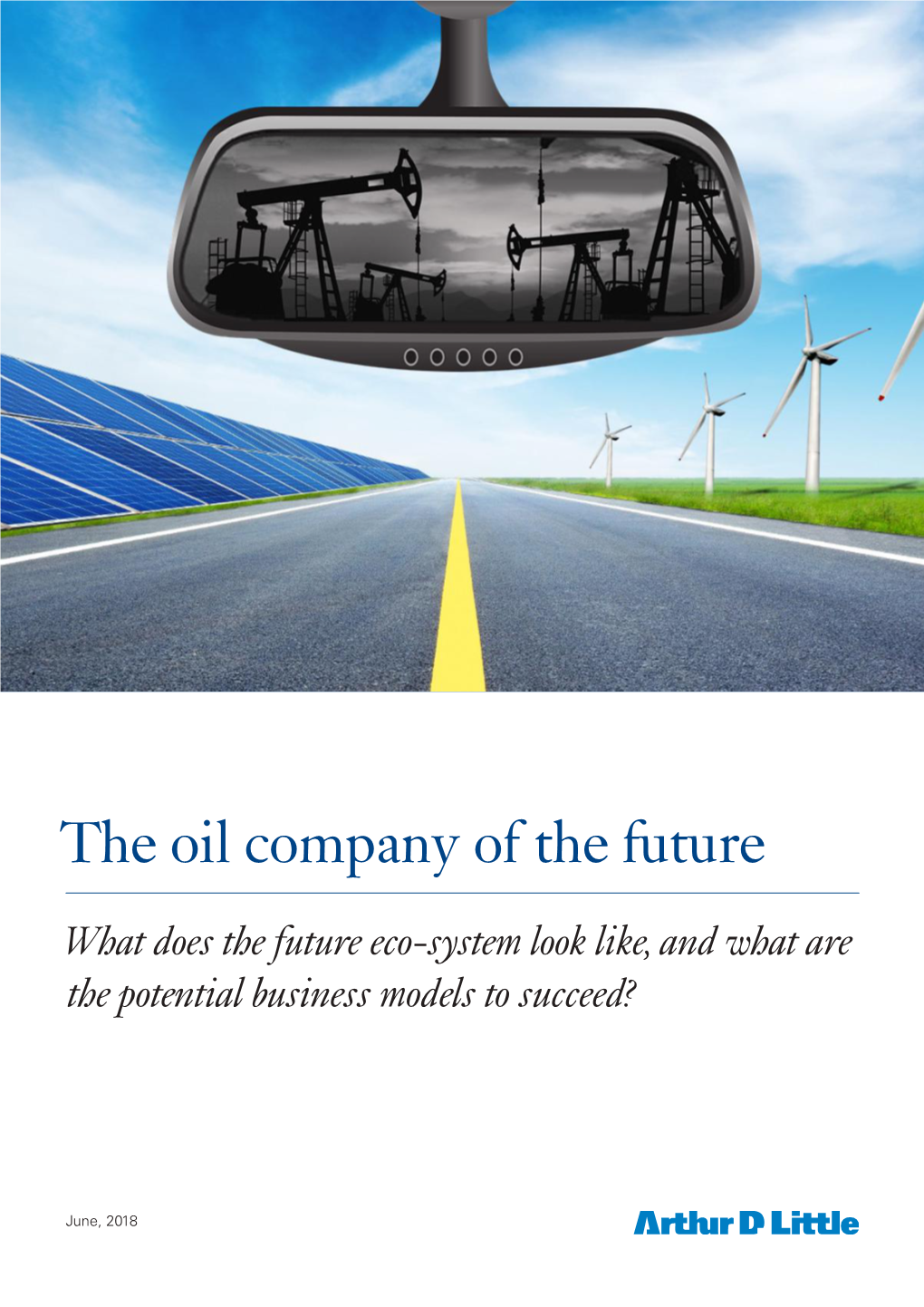 The Oil Company of the Future