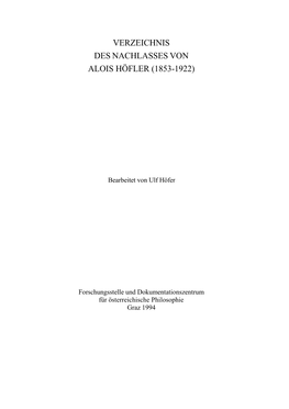 Verzeichnis Des Nachlasses Von Alois Höfler (1853-1922)