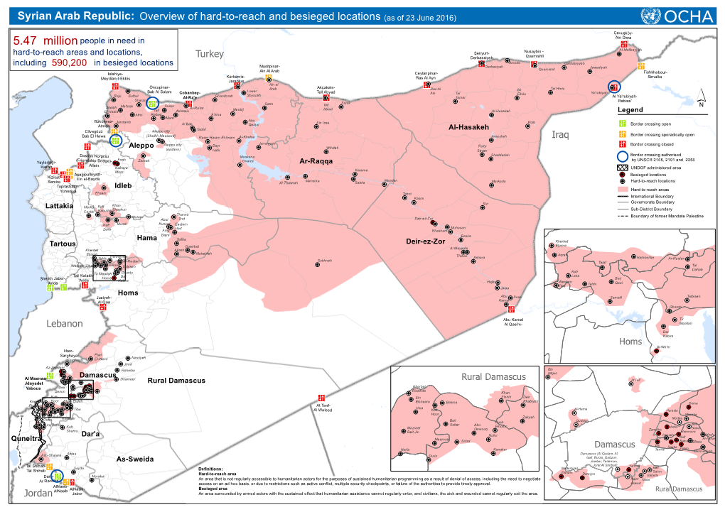 Syrian Arab Republic: Ove Rvie W of Ha Rd-To-Re a Ch a Nd B E Sie G E D Loca Tions (A S of 23 June 2016)