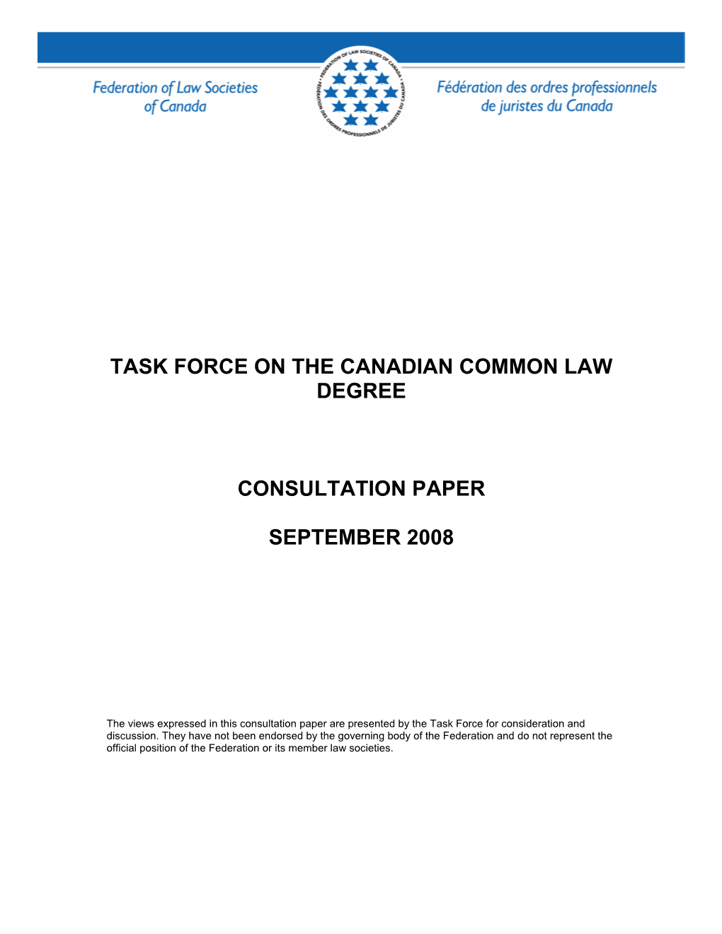 Consultation Paper: Task Force on the Canadian Common Law Degree