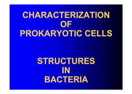 Characterization of Prokaryotic Cells Aryotic