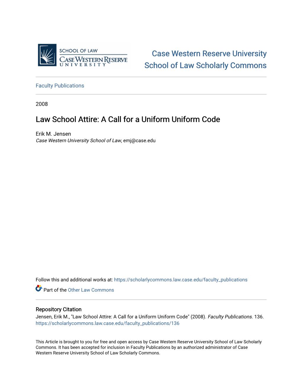 Law School Attire: a Call for a Uniform Uniform Code