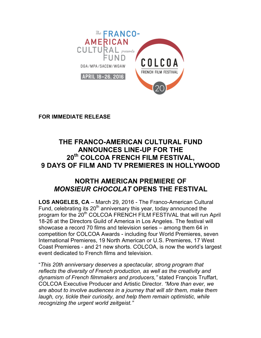THE FRANCO-AMERICAN CULTURAL FUND ANNOUNCES LINE-UP for the 20Th COLCOA FRENCH FILM FESTIVAL, 9 DAYS of FILM and TV PREMIERES in HOLLYWOOD