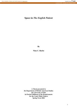 Space in the English Patient