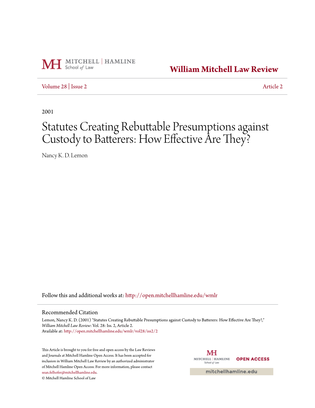 Statutes Creating Rebuttable Presumptions Against Custody to Batterers: How Effective Are They? Nancy K