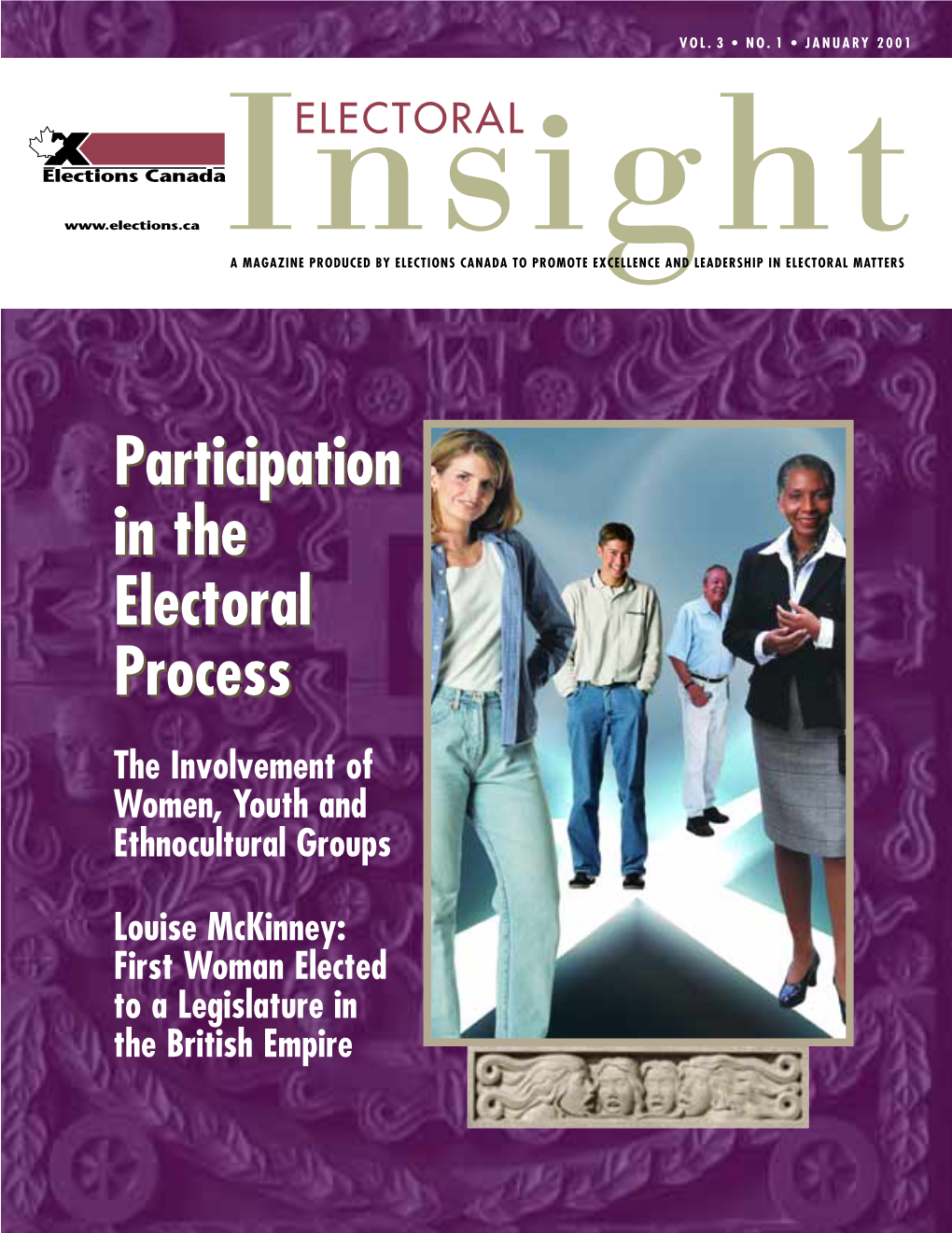 Electoral Insight Is Prepared by Elections Canada and Is Published Biannually