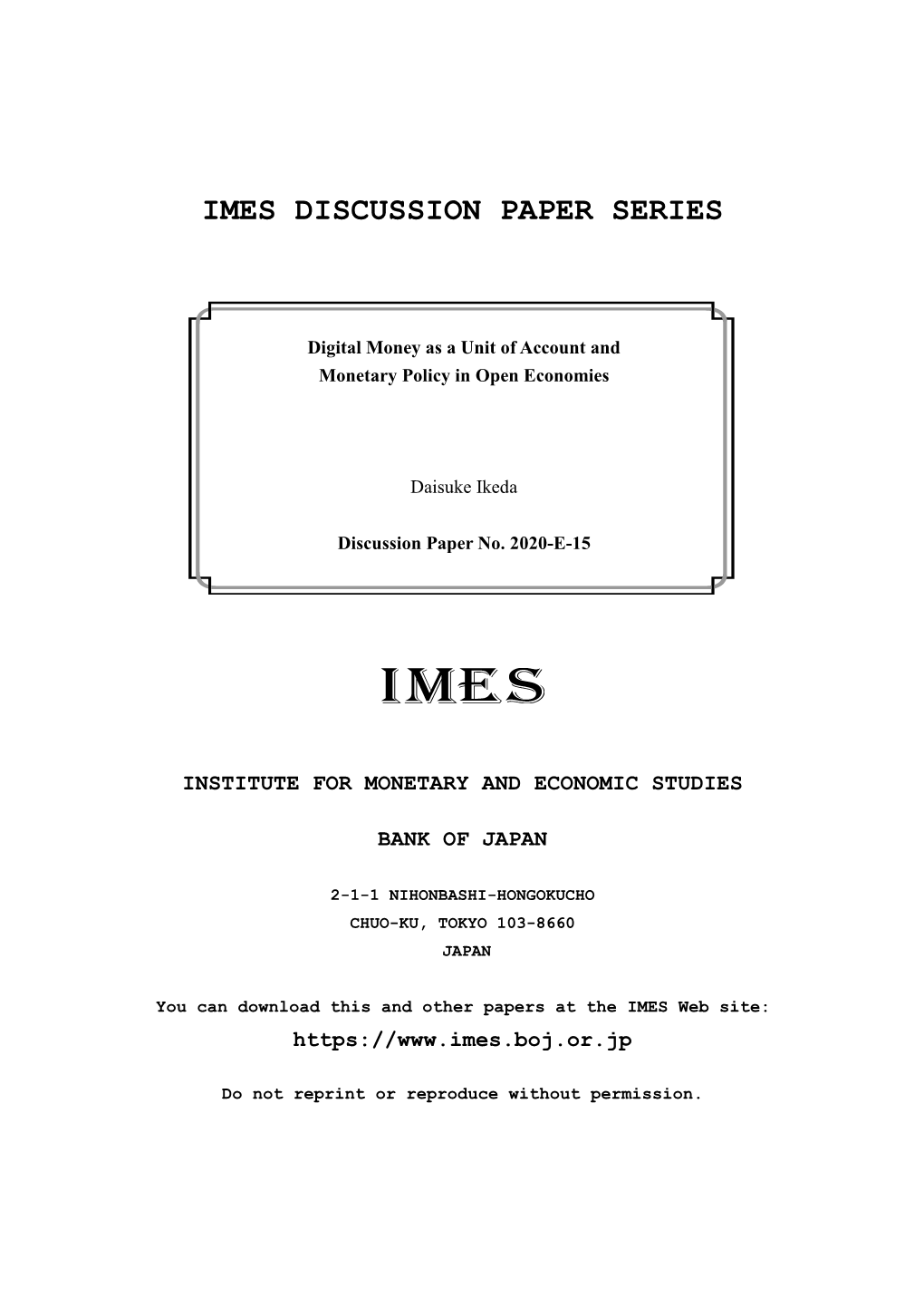 Digital Money As a Unit of Account and Monetary Policy in Open Economies