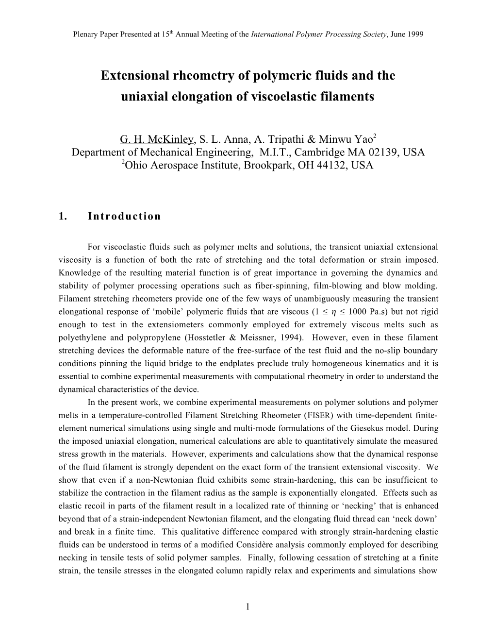 Extensional Rheometry of Polymeric Fluids and the Uniaxial Elongation of Viscoelastic Filaments