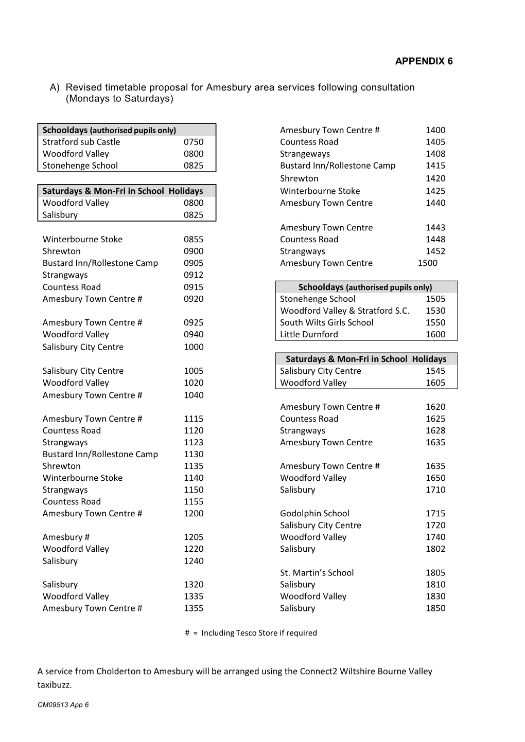 (Mondays to Saturdays) Amesbury Town