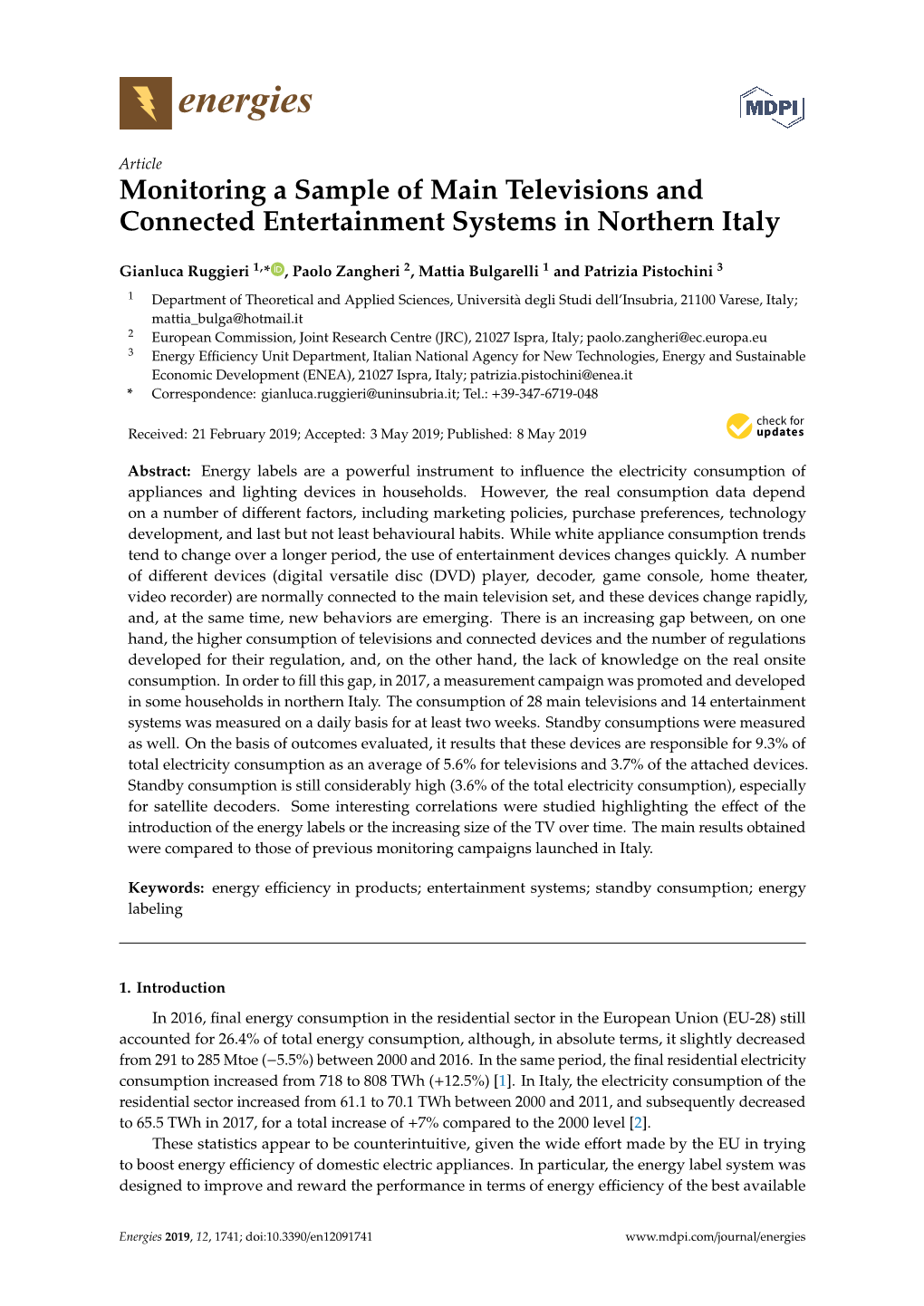 Monitoring a Sample of Main Televisions and Connected Entertainment Systems in Northern Italy