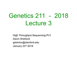 Genetics 211 - 2018 Lecture 3