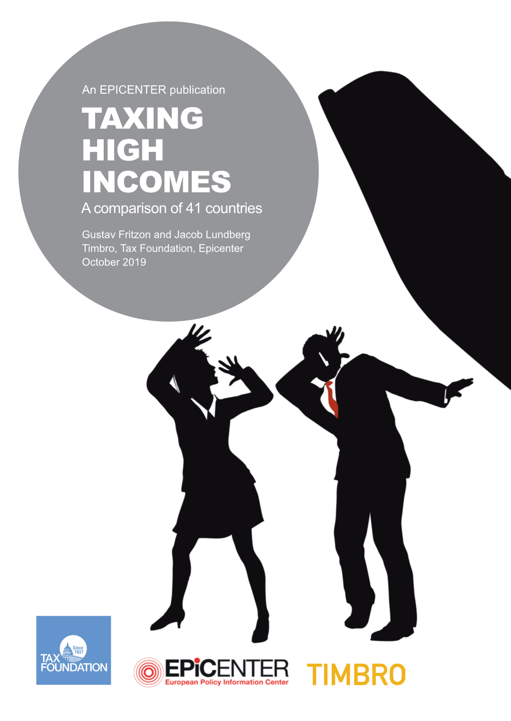 TAXING HIGH INCOMES a Comparison of 41 Countries