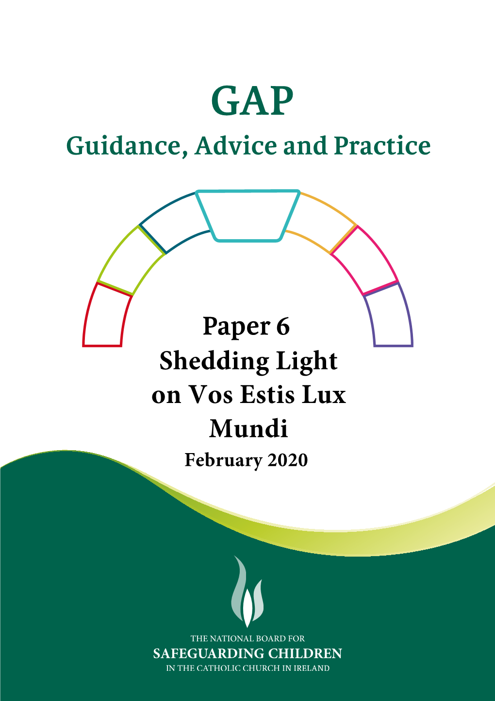 GAP Paper 6- Shedding Light on Vos Estis Lux Mundi